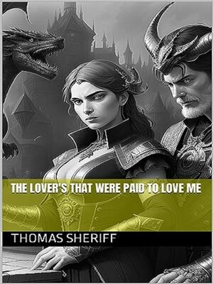 cover image of The lover's that were paid to love me